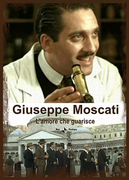 Джузеппе Москати: Исцеляющая любовь (Giuseppe Moscati: L'amore che guarisce)