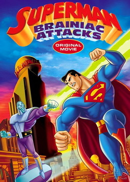 Супермен: Брэйниак атакует (Superman: Brainiac Attacks)