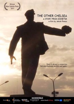 Другой Челси: История из Донецка (The Other Chelsea: A Story from Donetsk)