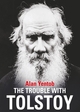 The Trouble with Tolstoy