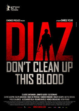 Школа «Диаз» (Diaz: Don't Clean Up This Blood)