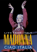 Madonna: Ciao, Italia! - Live from Italy