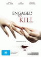 Engaged to Kill