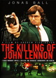 The Killing of John Lennon