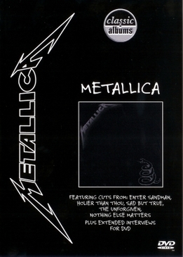 Classic Albums: Metallica - The Black Album