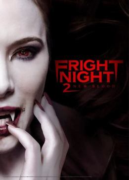 Ночь страха 2: Свежая кровь (Fright Night 2)