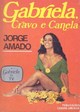 Gabriela, Cravo e Canela