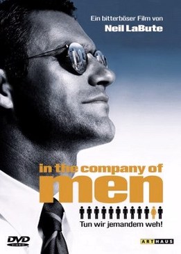 В компании мужчин (In the Company of Men)