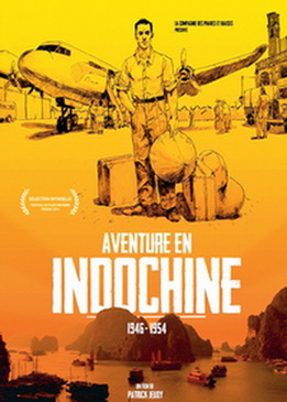 Приключения в Индокитае 1946-1954 (Aventure en Indochine 1946-1954)