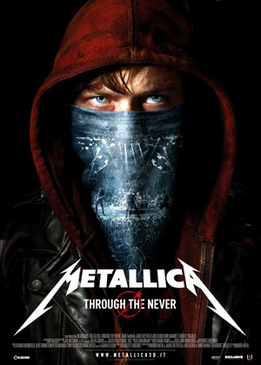 Metallica: Сквозь невозможное (Metallica Through the Never)