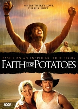 Глубокая вера (Faith Like Potatoes)