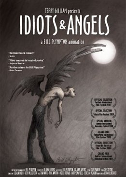 Идиоты и ангелы (Idiots and Angels)