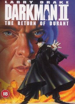 Человек тьмы II. Возвращение Дюранта (Darkman II: The Return of Durant)