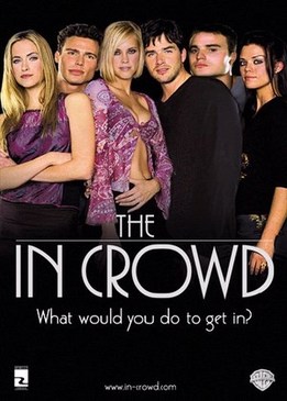 Своя тусовка (The In Crowd)