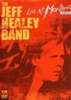 The Jeff Healey Band: Live at Montreux 1999