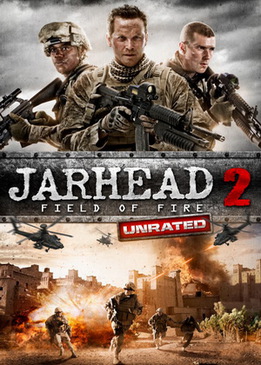 Морпехи 2 (Jarhead 2: Field of Fire)