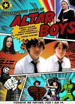 Опасные игры (The Dangerous Lives of Altar Boys)