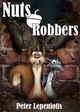 Nuts & Robbers