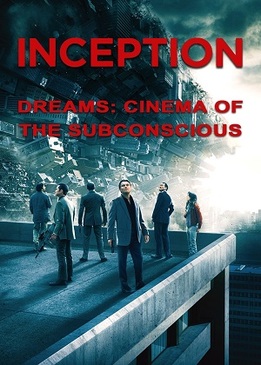 Сны: Кино подсознания (Dreams: Cinema of the Subconscious)