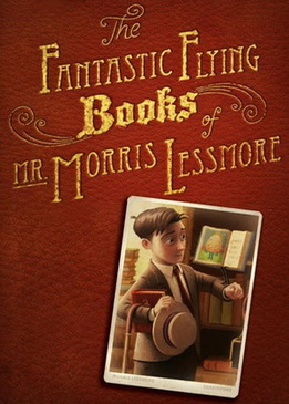 Фантастические летающие книги Мистера Морриса Лессмора (The Fantastic Flying Books of Mr. Morris Lessmore)