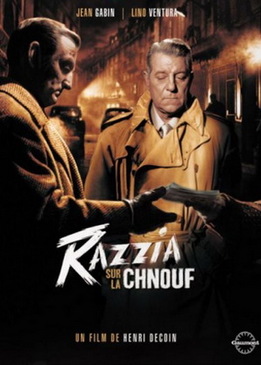 Облава на блатных (Razzia sur la chnouf)