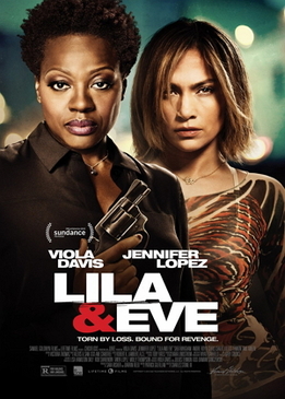 Лила и Ева (Lila & Eve)