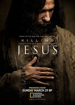 Убийство Иисуса (Killing Jesus)