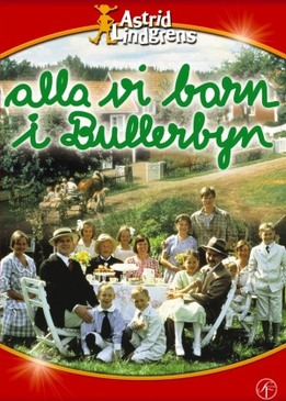 Дети из Бюллербю (Alla vi barn i Bullerbyn)