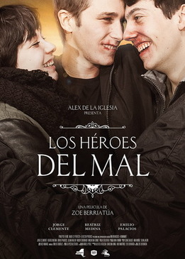 Герои зла (Los héroes del mal)