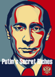 Putin's Secret Riches