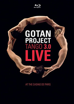 Gotan Project - Tango 3.0 Live at the Casino de Paris