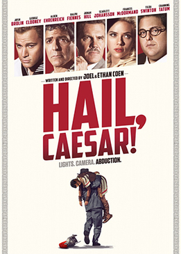 Да здравствует Цезарь! (Hail, Caesar!)