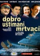 Dobro ustimani mrtvaci