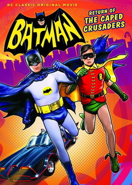 Бетмен: Возвращение рыцарей в масках (Batman: Return of the Caped Crusaders)