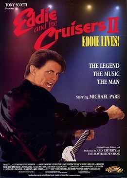 Эдди и «Странники» 2 (Eddie and the Cruisers II: Eddie Lives!)
