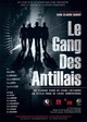 Le gang des Antillais