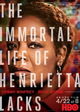 The Immortal Life of Henrietta Lacks