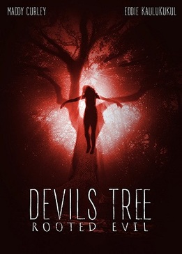 Дьявольское древо: Корень зла (Devil's Tree: Rooted Evil)