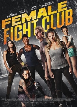 Бойцовский женский клуб (Female Fight Club)