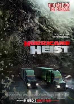 Ограбление в ураган (The Hurricane Heist)