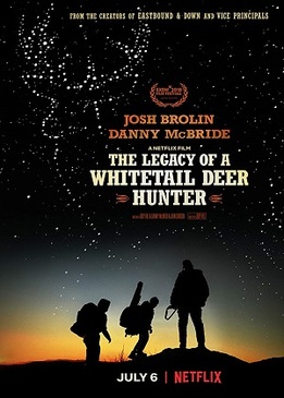 Наследие охотника на белохвостого оленя (The Legacy of a Whitetail Deer Hunter)