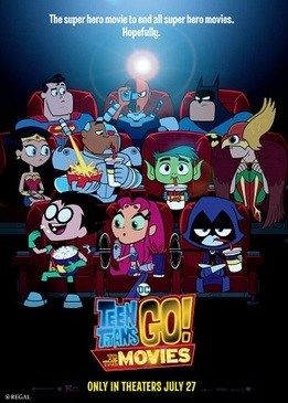 Юные титаны, вперед! (Teen Titans Go! To the Movies)