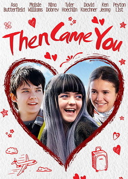 30 безумных желаний (Then Came You)