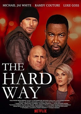 Трудный путь (The Hard Way)