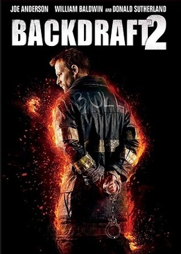 Обратная тяга 2 (Backdraft 2)