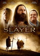 The Christ Slayer