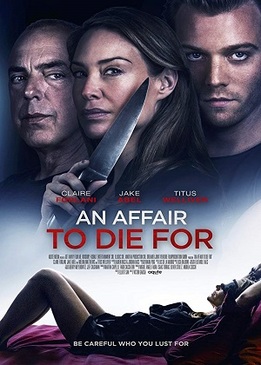 Измени или умри (An Affair to Die For)