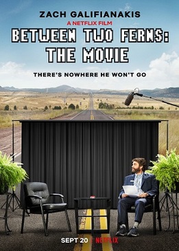 Между двумя папоротниками (Between Two Ferns: The Movie)