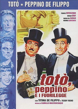 Тото, Пеппино и правонарушители (Totò, Peppino e i... fuorilegge)