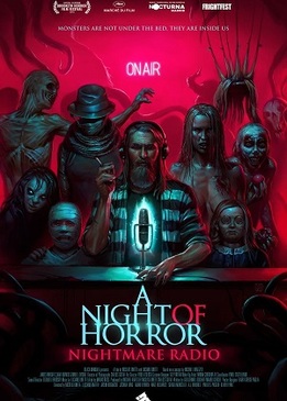 Страшные истории, рассказанные на ночь (A Night of Horror: Nightmare Radio)